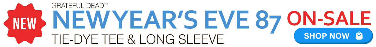 SALE NEW Grateful Dead™ New Year's Eve 87 Tie-Dye & Long Sleeves