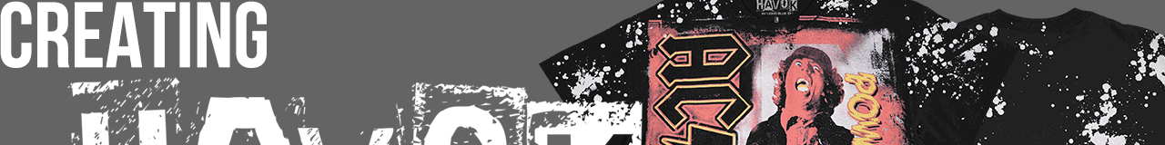 Creating HAVOK Sale $25 Tees
