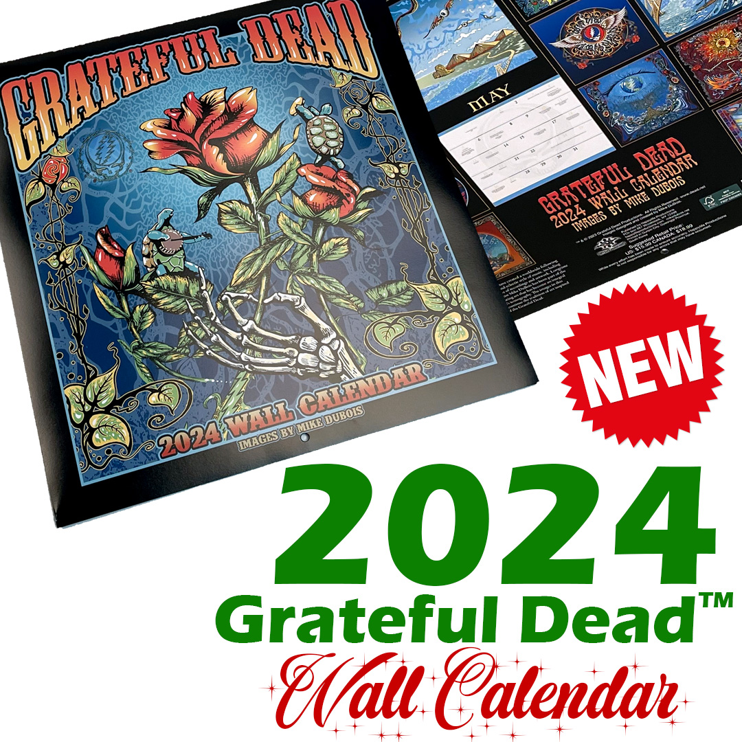 2024 Grateful Dead Wall Calendar is here! Liquid Blue Retail News 11